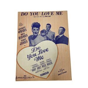 Do You Love Me Sheet Music 1946 Harry Ruby Maureen Ohara Dick Haymes Harry James